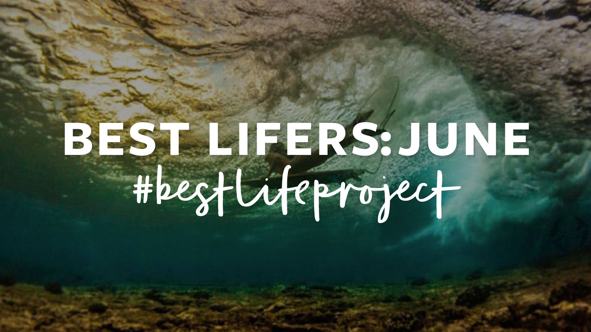 Best Lifers: June 2016