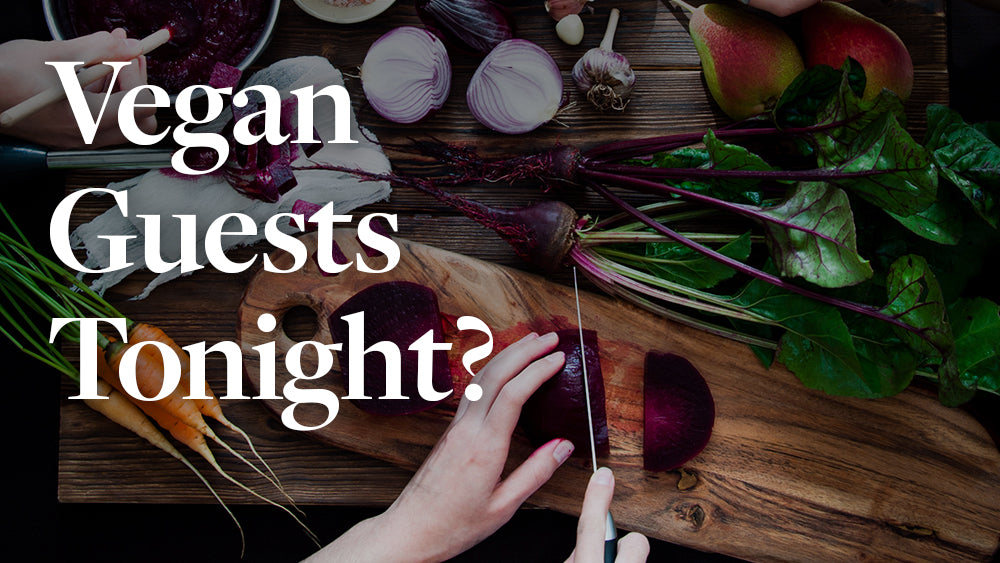 What to Do when Having a Vegan Dinner Guest